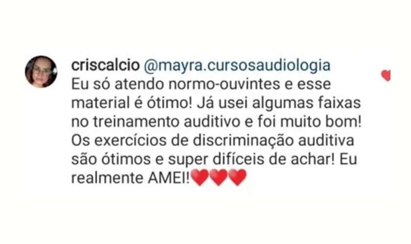 Print do comentário de criscalcio sobre os exercícios de discriminação auditiva